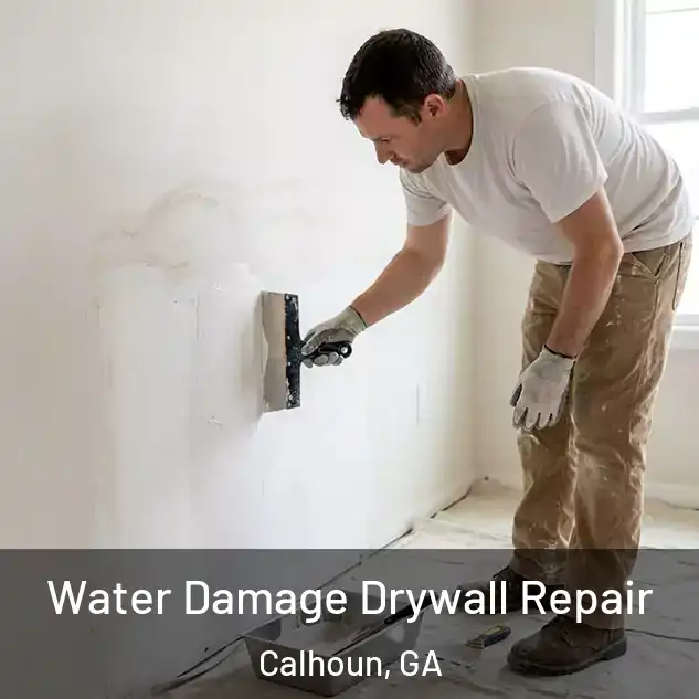  Water Damage Drywall Repair Calhoun, GA